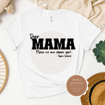 Dear Mama TShirt | White T shirt with black text