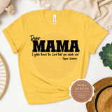 Dear Mama T Shirt | Yellow T shirt with black text