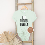 Big Auntie Energy T Shirt