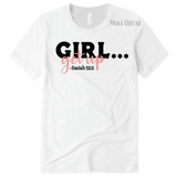 Girl. Get Up |  white t shirt with pink and black text
