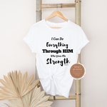 Bible Verse T Shirt | Strength| White T shirt with black  text