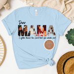 Remembrance Shirt for Mom