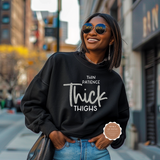 Thin Patience Thick Thighs Sweatshirt