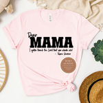 Dear Mama Tee