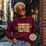 Bamboo Earrings At Least Two Pair Sweatshirt