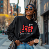 Love Jones Sweatshirt