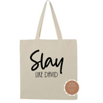 Slay Like David Tote