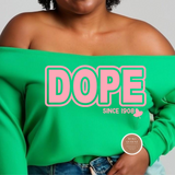 DOPE Since 1908 Off The Shoulder Sweatshirt