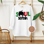 Soul Sista Sweatshirt