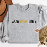 Absofuckinglutely Shirt