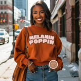 Melanin Poppin' Sweatshirt