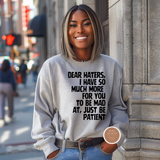 Dear Hater Sweatshirt