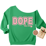 DOPE Since 1908 Off The Shoulder Sweatshirt