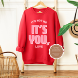 Funny Valentine Sweatshirt | Red Sweatshirt with pink and white text