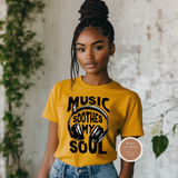 Music Soothes My Soul T Shirt