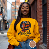 Be You With No Apologies Sweatshirt