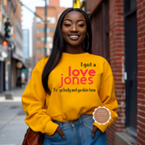 Love Jones Sweatshirt