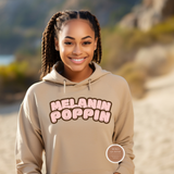 Melanin Poppin Hoodie