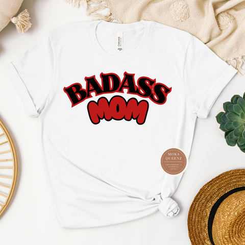 Funny Mom Shirt - Badass Mom Life Tee