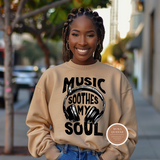Music Soothes My Soul Sweatshirt