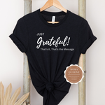 Grateful t shirt | Black t shirt with white text