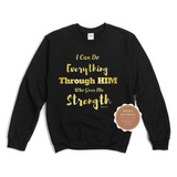 Christian Sweatshirt - Strength Through Him