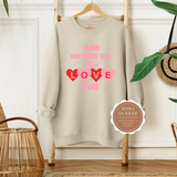 Valentines Shirt | Beige Sweatshirt with pink and red text