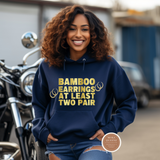 Bamboo Earrings At Least Two Pair Hoodie