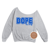 DOPE Since 1920 Off The Shoulder Sweatshirt