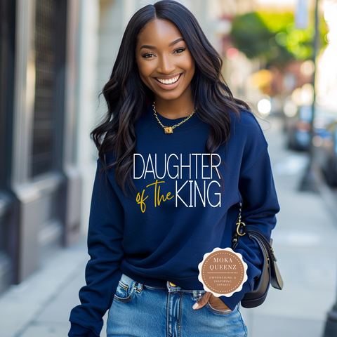 Daughter Of The King Sweatshirt