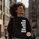 Adjust Your Crown Sweatshirt