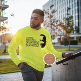 Martin Luther King Jr. Quote Sweatshirt