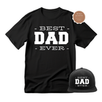 Best Dad Ever Hat and Shirt