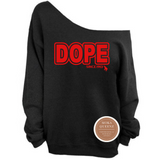 Dope Since 1913 Off The Shoulder Sweatshirt