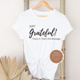 Grateful t shirt | White t shirt with black text