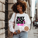 Busy Kicking Cancer's Butt Shirt