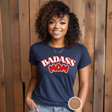 Badass Mom T-Shirt