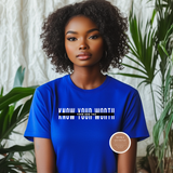 Know Your Worth, Then Add Tax Shirt