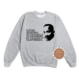 Martin Luther King Jr. Quote Sweatshirt