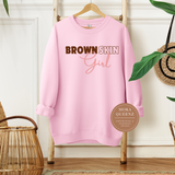 Brown Skin Girl Sweatshirt