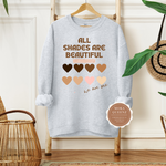 Shades of Melanin Sweatshirt