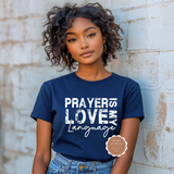 Prayer Is My Love Language Shirt