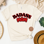 Funny Mom Shirt - Badass Mom Life Tee