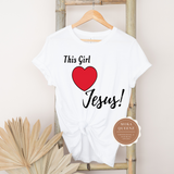 I Love Jesus Shirt | This Girl Loves Jesus Christian T Shirt for women - White t shirt with black and red graphic