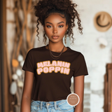 Melanin Poppin' T-Shirt