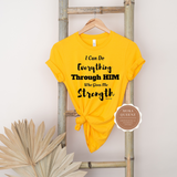 Bible Verse T Shirt | Strength| Yellow T shirt with black  text
