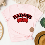 Funny Mom Shirt - Badass Mom Life Tee