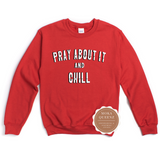 Christian Sweatshirt - Pray and Chill - Red sweatshirt with black and white text - MoKa Queenz