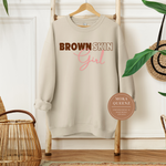 Brown Skin Girl Sweatshirt