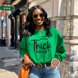 Thin Patience Thick Thighs Sweatshirt